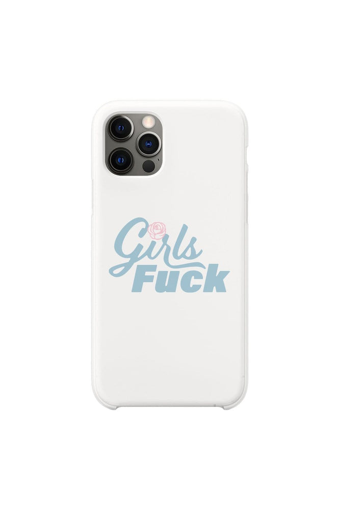 SheRatesDogs: Girls F*ck White Phone Case